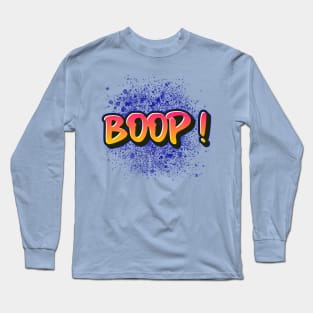 boop ! Long Sleeve T-Shirt